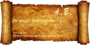 Aranyi Bertalan névjegykártya